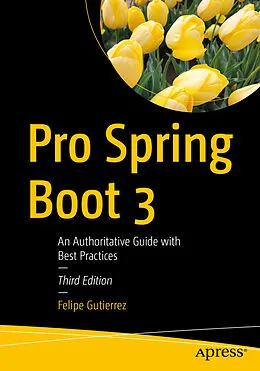E-Book (pdf) Pro Spring Boot 3 von Felipe Gutierrez