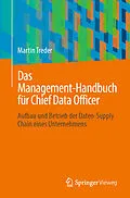 E-Book (pdf) Das Management-Handbuch für Chief Data Officer von Martin Treder