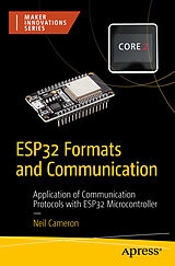 E-Book (pdf) ESP32 Formats and Communication von Neil Cameron