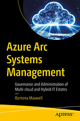 E-Book (pdf) Azure Arc Systems Management von Ramona Maxwell