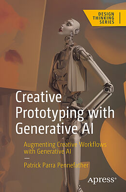 eBook (pdf) Creative Prototyping with Generative AI de Patrick Parra Pennefather