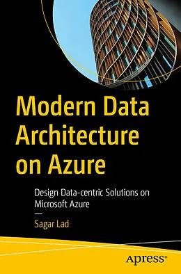 E-Book (pdf) Modern Data Architecture on Azure von Sagar Lad