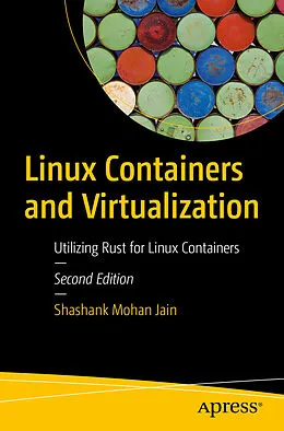 E-Book (pdf) Linux Containers and Virtualization von Shashank Mohan Jain