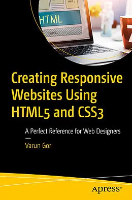 E-Book (pdf) Creating Responsive Websites Using HTML5 and CSS3 von Varun Gor