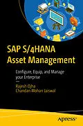 E-Book (pdf) SAP S/4HANA Asset Management von Rajesh Ojha, Chandan Mohan Jaiswal