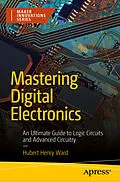 E-Book (pdf) Mastering Digital Electronics von Hubert Henry Ward