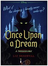 Couverture cartonnée Once Upon a Dream: A Twisted Tale de Liz Braswell