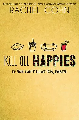 E-Book (epub) Kill All Happies von Rachel Cohn