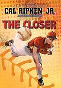 E-Book (epub) The Closer von Cal Ripken Jr.