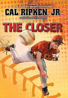 E-Book (epub) The Closer von Cal Ripken Jr.