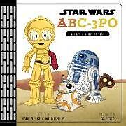 Fester Einband Star Wars: Abc3po: Alphabet Book von Calliope Glass