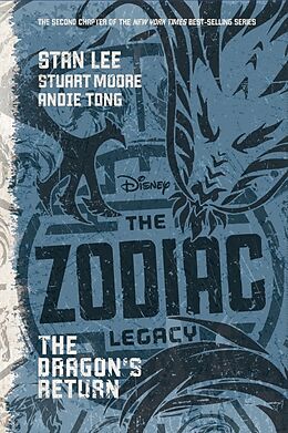 Kartonierter Einband The Zodiac Legacy: The Dragon's Return von Stan Lee