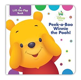 Kartonierter Einband Disney Baby Peek-A-Boo Winnie the Pooh ! von Disney Books