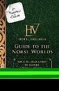 Fester Einband For Magnus Chase: Hotel Valhalla Guide to the Norse Worlds-An Official Rick Riordan Companion Book: Your Introduction to Deities, Mythical Beings, & F von Rick Riordan