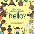 E-Book (epub) How Many Ways Can You Say Hello? von Refiloe Moahloli