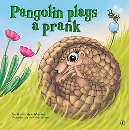 E-Book (epub) Pangolin Plays a Prank von Avril van der Merwe