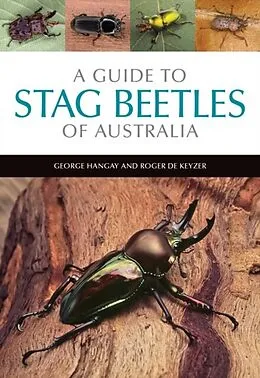 E-Book (pdf) A Guide to Stag Beetles of Australia von George Hangay, Roger de Keyzer