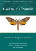E-Book (epub) Hawkmoths of Australia von Maxwell S. Moulds, James P. Tuttle, David A. Lane
