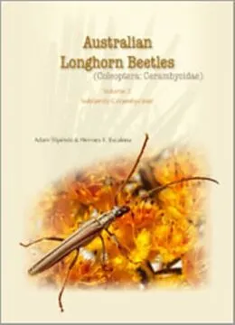 E-Book (epub) Australian Longhorn Beetles (Coleoptera: Cerambycidae) Volume 2 von Adam Slipinski, Hermes E. Escalona