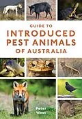 E-Book (pdf) Guide to Introduced Pest Animals of Australia von Peter West