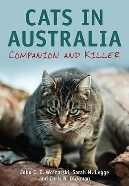 E-Book (epub) Cats in Australia von John C.Z. Woinarski, Sarah M. Legge, Chris R. Dickman