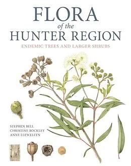 E-Book (epub) Flora of the Hunter Region von Stephen Bell, Christine Rockley, Anne Llewellyn