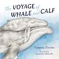 E-Book (epub) Voyage of Whale and Calf von Vanessa Pirotta