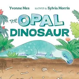 E-Book (epub) Opal Dinosaur von Yvonne Mes