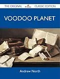 E-Book (epub) Voodoo Planet - The Original Classic Edition von Andrew North