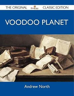 E-Book (epub) Voodoo Planet - The Original Classic Edition von Andrew North