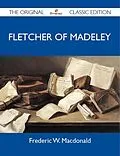 E-Book (epub) Fletcher of Madeley - The Original Classic Edition von Frederic W. Macdonald