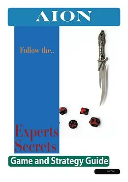 E-Book (epub) Aion: The Experts Secrets Game and Strategy Guide von Ian Page