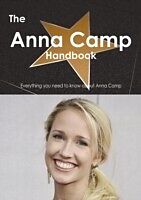 E-Book (pdf) Anna Camp Handbook - Everything you need to know about Anna Camp von Emily Smith