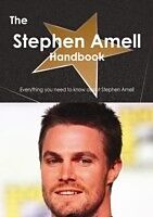 E-Book (pdf) Stephen Amell Handbook - Everything you need to know about Stephen Amell von Emily Smith