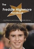 E-Book (pdf) Freddie Highmore Handbook - Everything you need to know about Freddie Highmore von Emily Smith
