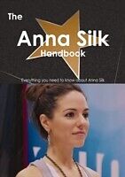 E-Book (pdf) Anna Silk Handbook - Everything you need to know about Anna Silk von Emily Smith