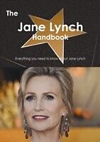 E-Book (pdf) Jane Lynch Handbook - Everything you need to know about Jane Lynch von Emily Smith