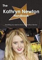 E-Book (pdf) Kathryn Newton Handbook - Everything you need to know about Kathryn Newton von Emily Smith
