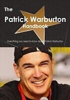 E-Book (pdf) Patrick Warburton Handbook - Everything you need to know about Patrick Warburton von Emily Smith
