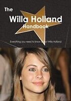 E-Book (pdf) Willa Holland Handbook - Everything you need to know about Willa Holland von Emily Smith