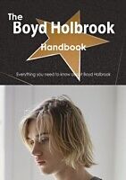 eBook (pdf) Boyd Holbrook Handbook - Everything you need to know about Boyd Holbrook de Emily Smith