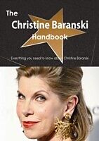 E-Book (pdf) Christine Baranski Handbook - Everything you need to know about Christine Baranski von Emily Smith