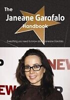 E-Book (pdf) Janeane Garofalo Handbook - Everything you need to know about Janeane Garofalo von Emily Smith
