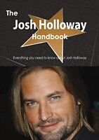 E-Book (pdf) Josh Holloway Handbook - Everything you need to know about Josh Holloway von Emily Smith