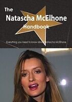 E-Book (pdf) Natascha McElhone Handbook - Everything you need to know about Natascha McElhone von Emily Smith
