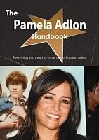E-Book (pdf) Pamela Adlon Handbook - Everything you need to know about Pamela Adlon von Emily Smith