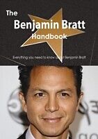 E-Book (pdf) Benjamin Bratt Handbook - Everything you need to know about Benjamin Bratt von Emily Smith