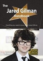 E-Book (pdf) Jared Gilman Handbook - Everything you need to know about Jared Gilman von Emily Smith