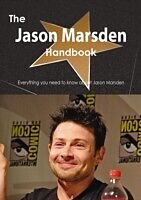 eBook (pdf) Jason Marsden Handbook - Everything you need to know about Jason Marsden de Emily Smith