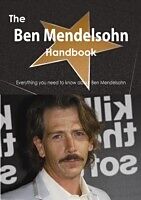 E-Book (pdf) Ben Mendelsohn Handbook - Everything you need to know about Ben Mendelsohn von Emily Smith